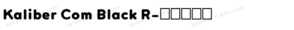 Kaliber Com Black R字体转换